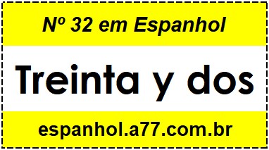 Nº 32 em Espanhol