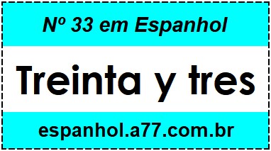 Nº 33 em Espanhol