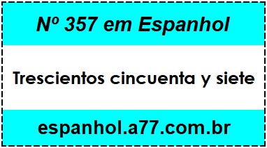 Nº 357 em Espanhol