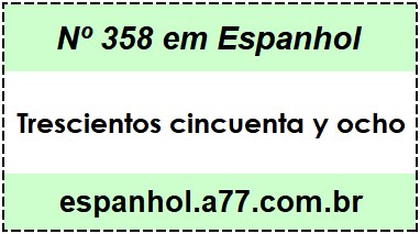 Nº 358 em Espanhol