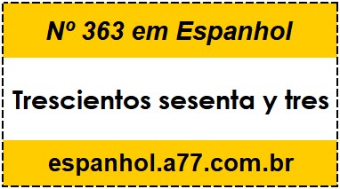 Nº 363 em Espanhol