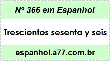 Nº 366 em Espanhol