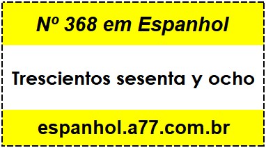 Nº 368 em Espanhol