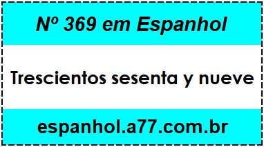 Nº 369 em Espanhol