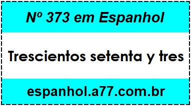 Nº 373 em Espanhol