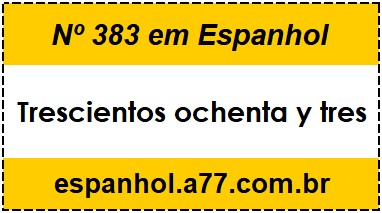 Nº 383 em Espanhol