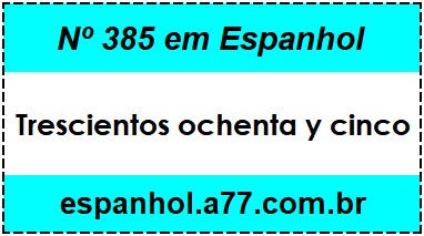 Nº 385 em Espanhol