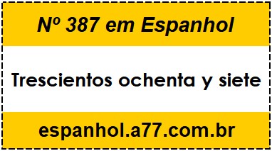 Nº 387 em Espanhol