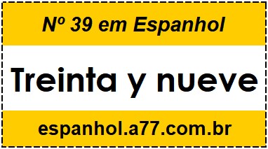 Nº 39 em Espanhol