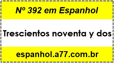 Nº 392 em Espanhol