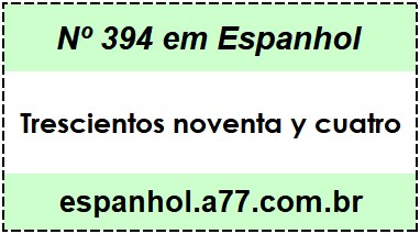 Nº 394 em Espanhol