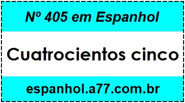 Nº 405 em Espanhol