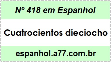 Nº 418 em Espanhol