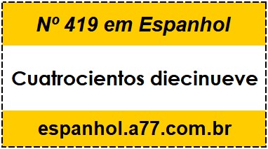 Nº 419 em Espanhol