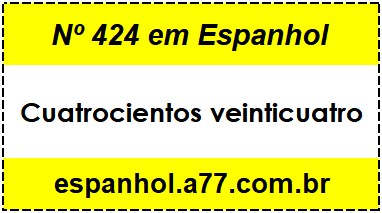 Nº 424 em Espanhol