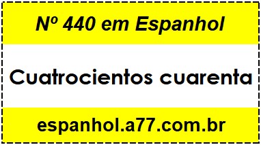 Nº 440 em Espanhol