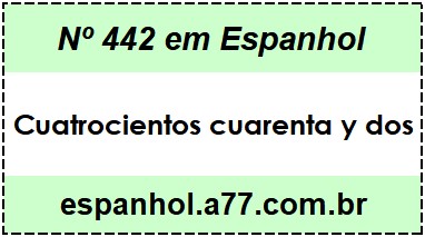 Nº 442 em Espanhol