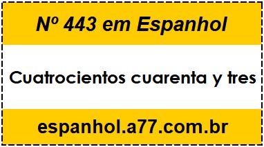 Nº 443 em Espanhol