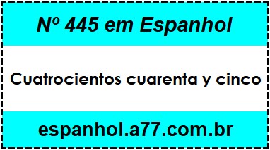 Nº 445 em Espanhol