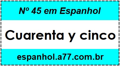 Nº 45 em Espanhol