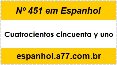 Nº 451 em Espanhol