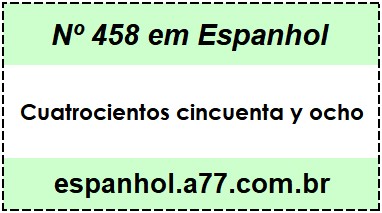 Nº 458 em Espanhol