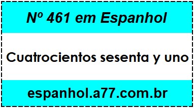 Nº 461 em Espanhol