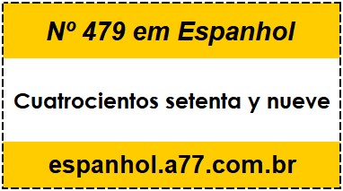 Nº 479 em Espanhol