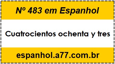 Nº 483 em Espanhol