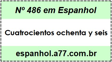 Nº 486 em Espanhol