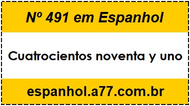 Nº 491 em Espanhol