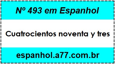 Nº 493 em Espanhol