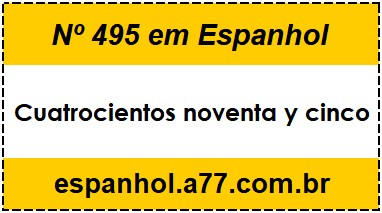 Nº 495 em Espanhol