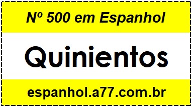 Nº 500 em Espanhol