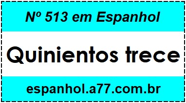 Nº 513 em Espanhol