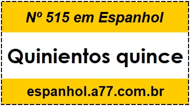 Nº 515 em Espanhol