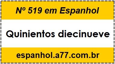 Nº 519 em Espanhol