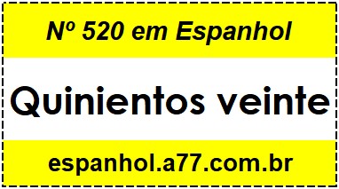 Nº 520 em Espanhol