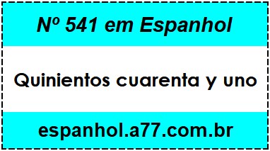 Nº 541 em Espanhol