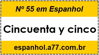 Nº 55 em Espanhol