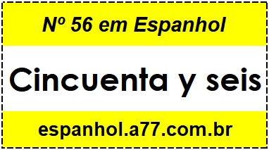 Nº 56 em Espanhol