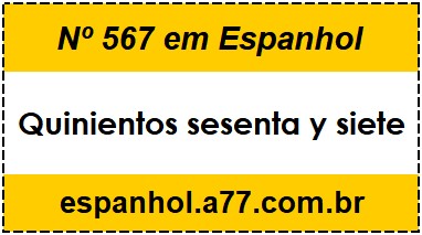 Nº 567 em Espanhol