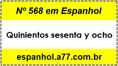 Nº 568 em Espanhol