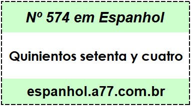 Nº 574 em Espanhol