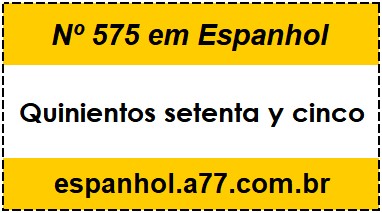 Nº 575 em Espanhol