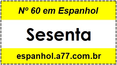 Nº 60 em Espanhol