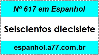 Nº 617 em Espanhol