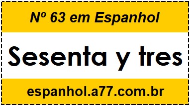 Nº 63 em Espanhol