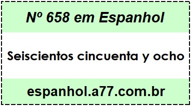 Nº 658 em Espanhol