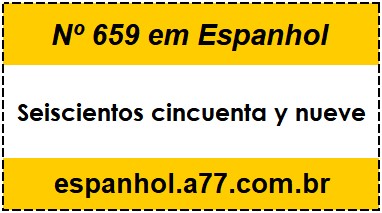 Nº 659 em Espanhol